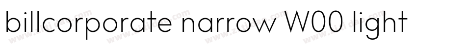 billcorporate narrow W00 light字体转换